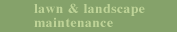 Lawn Maintenance