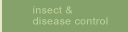 Insect & Disease Control