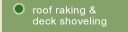 Roof Raking & Deck Shoveling