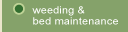 Weeding & Bed Maintenance